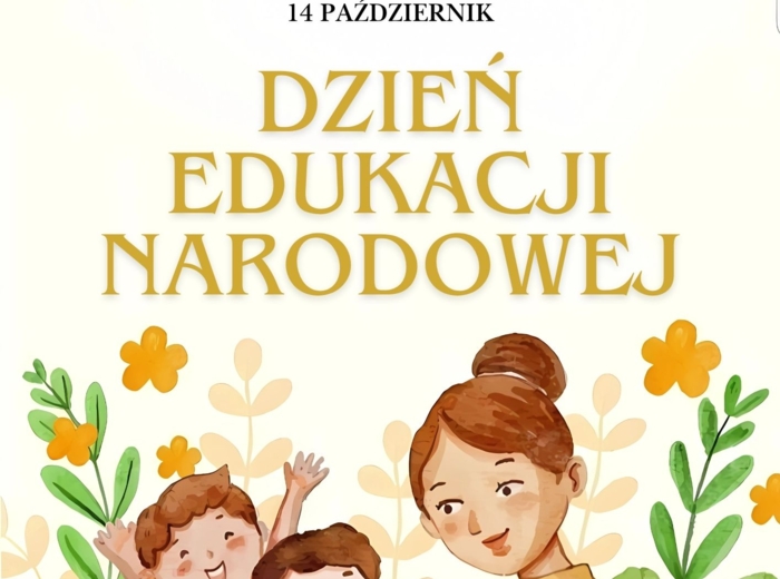 DZIEŃ EDUKACJI NARODOWEJ, DZIEŃ NAUCZYCIELA