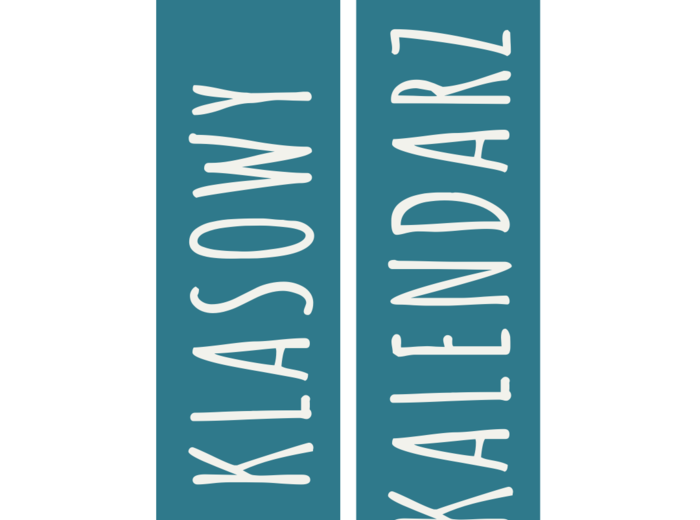 KALENDARZ KLASOWY NA CAŁY ROK SZKOLNY - DO POWIESZENIA NA TABLICY I CODZIENNEGO KORZYSTANIA