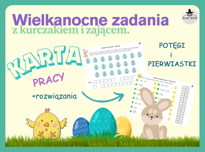 WIELKANOC - Wielkanocne zadania z kurczakiem i zającem - POTĘGI i PIERWIASTKI