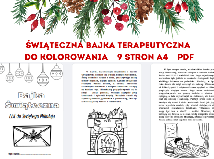 Świąteczna bajka terapeutyczna z morałem "List do Świętego Mikołaja", 9 stron do kolorowania, rewalidacja.