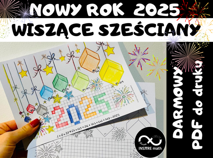 Matematyczny NOWY ROK 2025 - wiszące sześciany. Darmowa karta pracy - Math & Art Projekt.