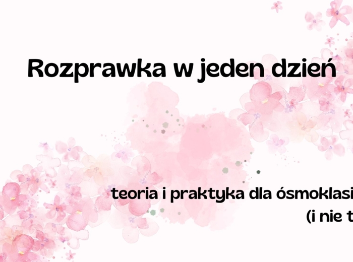 Rozprawka w jeden dzień - prezentacja