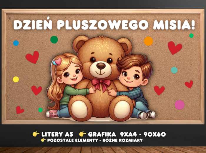 DZIEŃ PLUSZOWEGO MISIA - Gazetka szkolna/przedszkolna