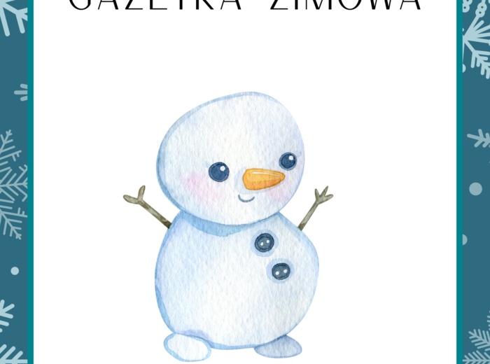 ❄️ Gazetka ZIMOWA – magia zimy w Twojej klasie lub przedszkolu! (55 stron )gazetka zimowa, dekoracja klasy, przedszkole, szkoła, tablica tematyczna, zima, ciekawostki o zimie, przysłowia, edukacja przedszkolna, zabawy zimowe, dzieci, pani zima, ptaki w k