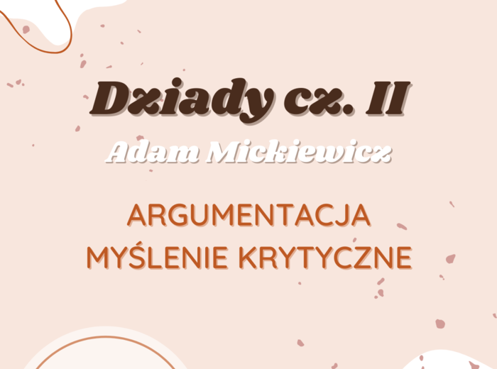 Debata: Sąd nad duszami czyścowymi (Dziady cz. II, Adam Mickiewicz)