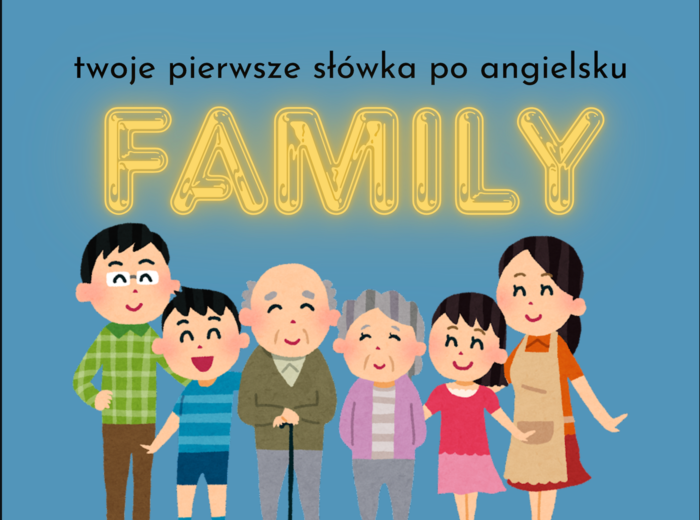 Twoje pierwsze słówka po angielsku - Rodzina