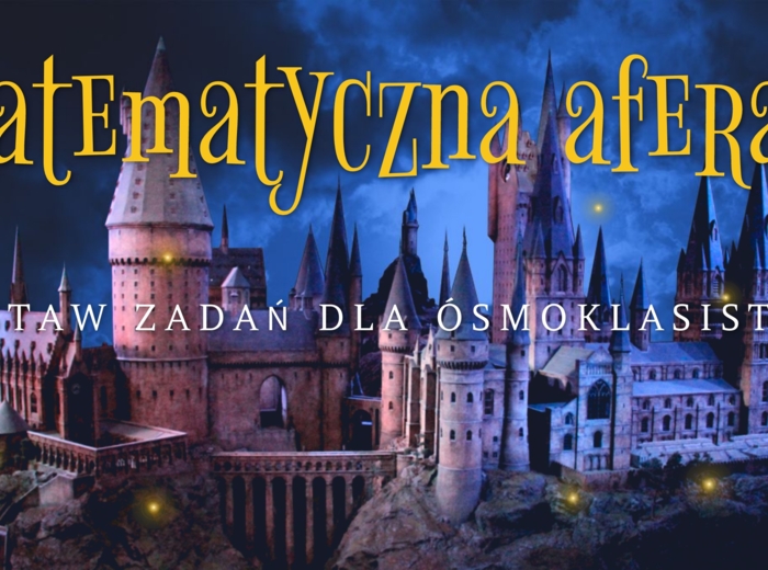 Matematyczna afera - powtórka przed E8 w formie escape room