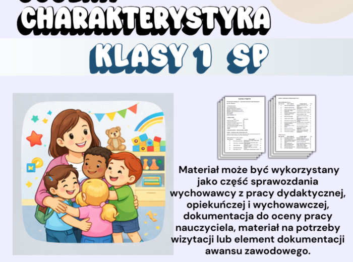 OGÓLNA CHARAKTERYSTYKA KLASY 1 SP do sprawozdania rocznego wychowawcy