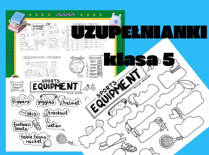 UZUPEŁNIANKI - Notatki wizualne dla klasy 5 SP z angielskiego Alicja Soszka
