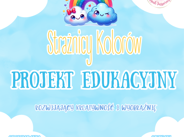 ❤️ PROJEKT EDUKACYJNY - STRAŻNICY KOLORÓW 💛