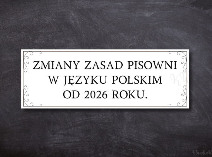 Zmiany zasad pisowni w języku polskim od 2026 roku - gazetka szkolna (plik PDF do druku)