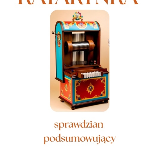 KATARYNKA sprawdzian podsumowujący + klucz odpowiedzi