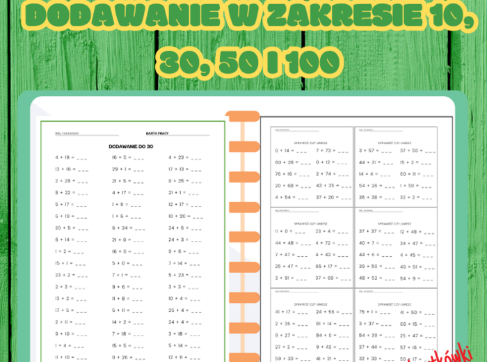 PONAD 2000 DZIAŁAŃ NA DODAWANIE W ZAKRESIE 10, 30, 50 I 100