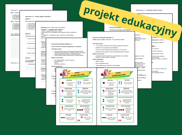PROJEKT edukacyjny „Polowanie na przecinki i spółkę – interpunkcja bez tajemnic” - INTERPUNKCJA