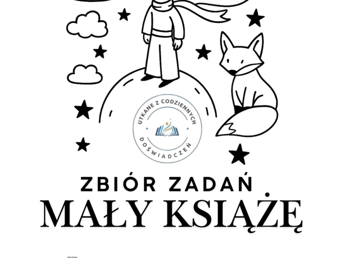 Mały Książę- zbiór zadań do lekturownika z kluczem odpowiedzi