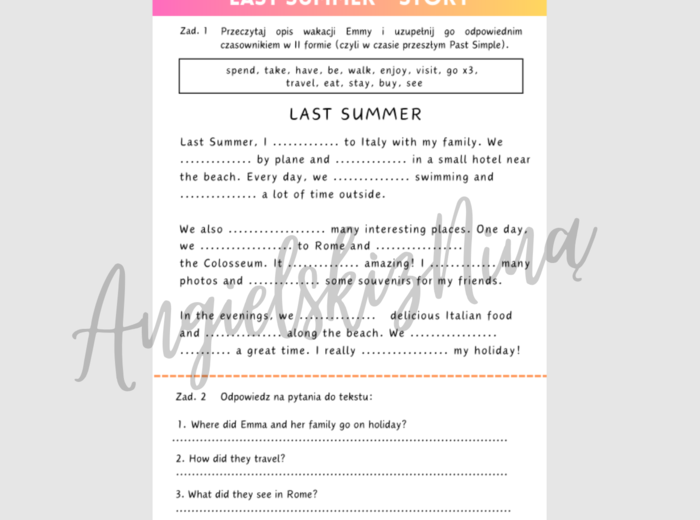 Past Simple – Last Summer – story – karta pracy - czytanie ze zrozumieniem – czytanka – czasowniki nieregularne – egzamin ósmoklasisty E8