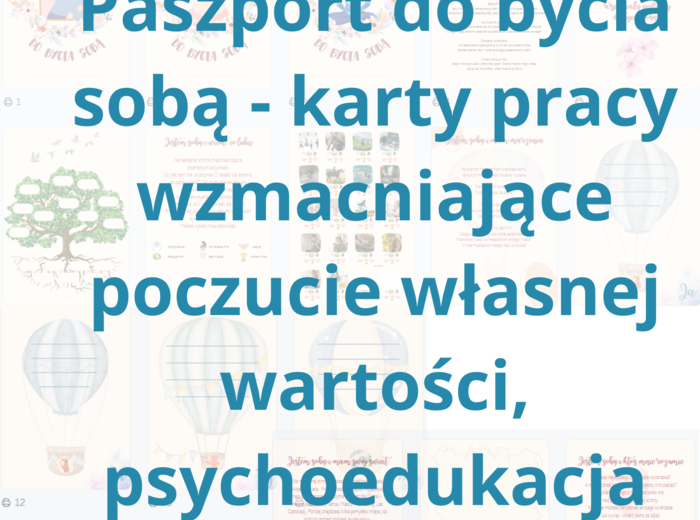 Paszport do bycia sobą - Dzień Dziecka, godzina wychowawcza, psychoedukacja, poczucie własnej wartości