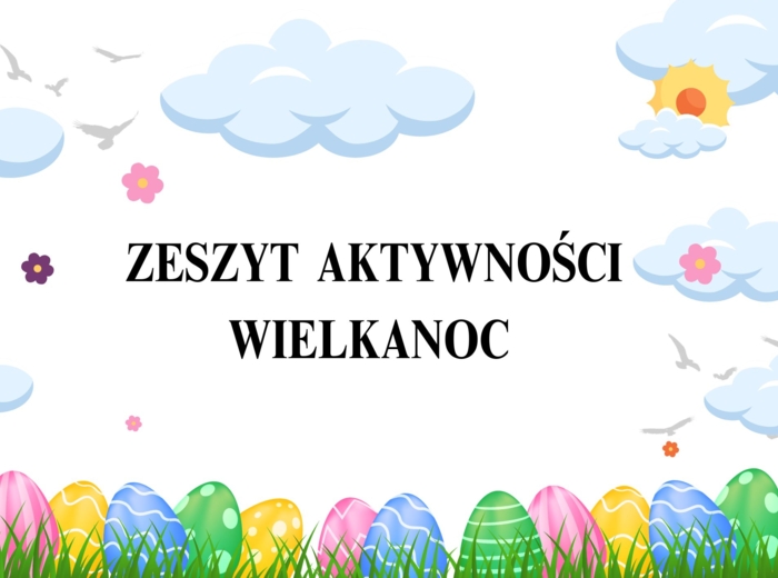 ZESZYT AKTYWNOŚCI - WIELKANOC