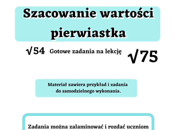 Szacowanie wartości pierwiastka klasa 7. Przykład i gotowe zadania na lekcję :)