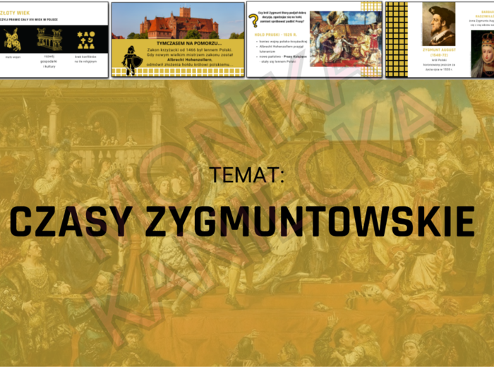 Czasy zygmuntowskie - prezentacja historia klasa 6