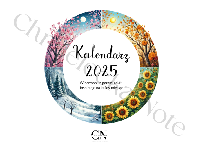 Kalendarz 2025: W harmonii z porami roku
