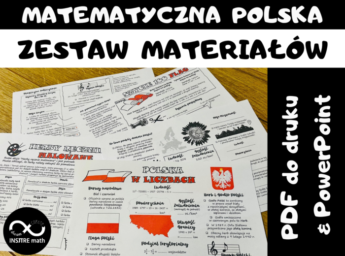 Matematyczna Polska – zestaw materiałów o Polsce. Działania pisemne, ułamki zwykłe i dziesiętne, kolejność wykonywania działań, prędkość, droga i czas, zaokrąglanie liczb, jednostki długości, pole, proporcje, procenty. Dzień Flagi, Święto Niepodległości,