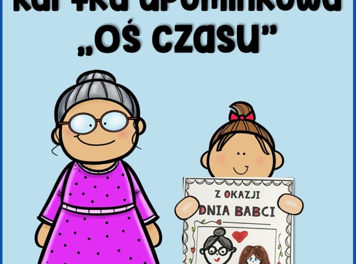 Dzień Babci i Dziadka - Kartka Oś Czasu