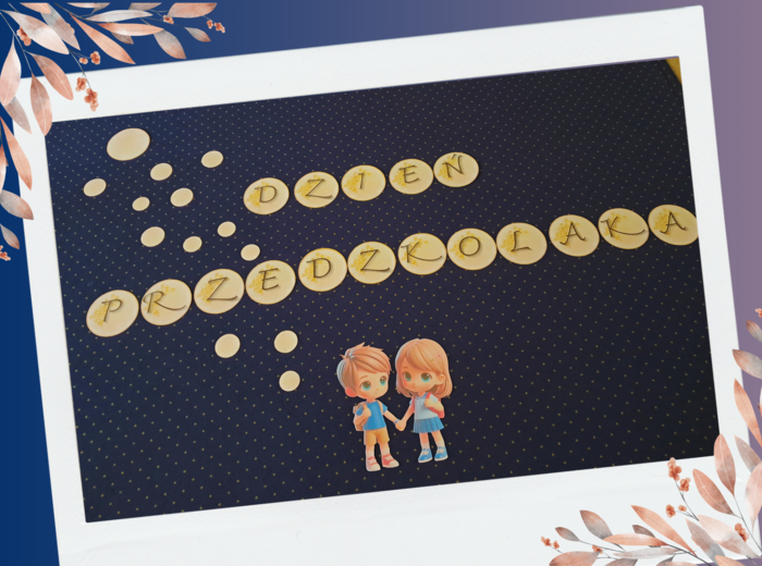 Dzień Przedszkolaka napis
