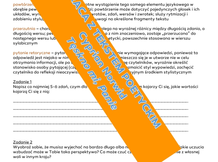 Praca z wierszem Cypriana Norwida "Tęskno mi, Panie"