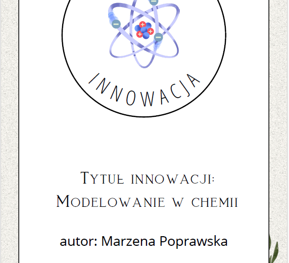 Innowacja pedagogiczna modelowanie w chemii canva chemia