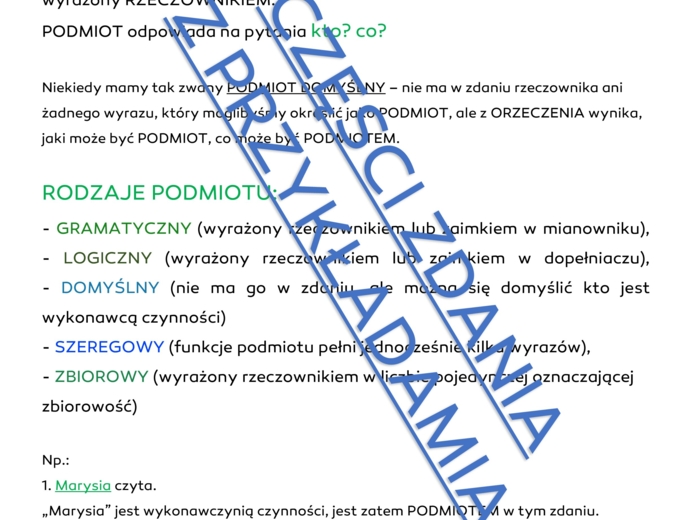 CZĘŚCI ZDANIA - PODMIOT, ORZECZENIE, PRZYDAWKA, DOPEŁNIENIE, OKOLICZNIK