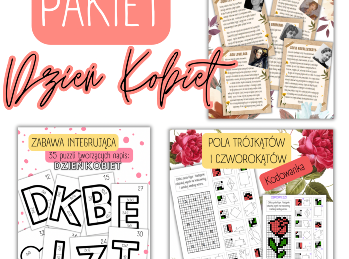DZIEŃ KOBIET – pakiet 3 materiałów. Kodowanka/napis/znane matematyczki/pola figur/tabliczka mnożenia