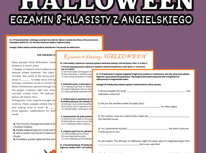 Egzamin Ósmoklasisty – HALLOWEEN | Zestaw zadań egzaminacyjnych z języka angielskiego (reakcje językowe, uzupełnianie dialogów, czytanie ze zrozumieniem, tłumaczenia, e-mail)