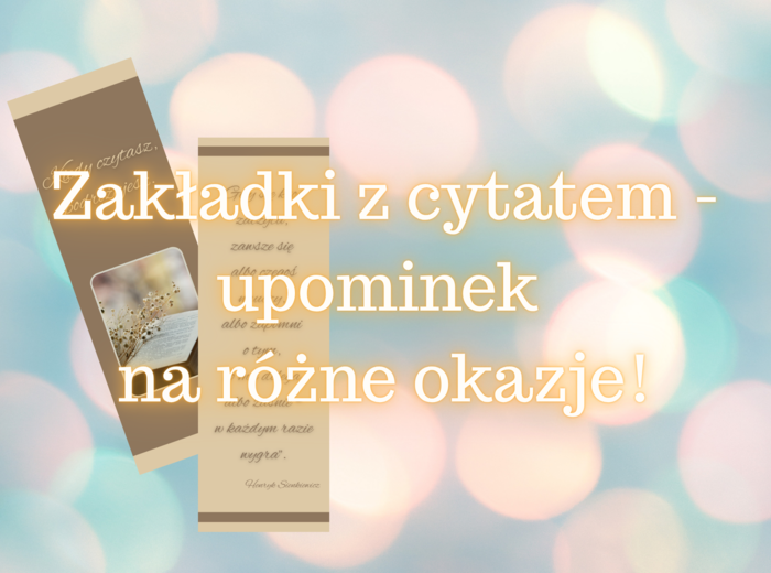 Zakładki na zakończenie roku, nagroda, upominek, czytelnictwo, dwustronne, z cytatem