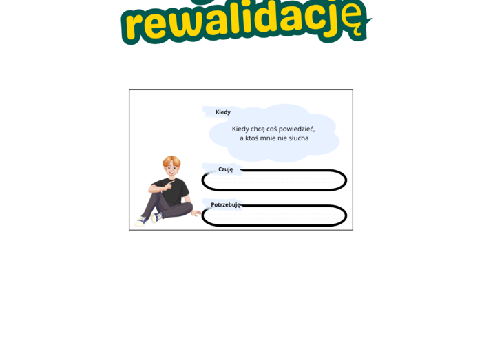 Karty "Kiedy... czuję... potrzebuję". Tus. Rewalidacja.
