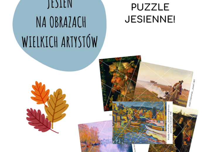 JESIEŃ NA OBRAZACH WIELKICH ARTYSTÓW – PUZZLE + PROPOZYCJE ZABAW
