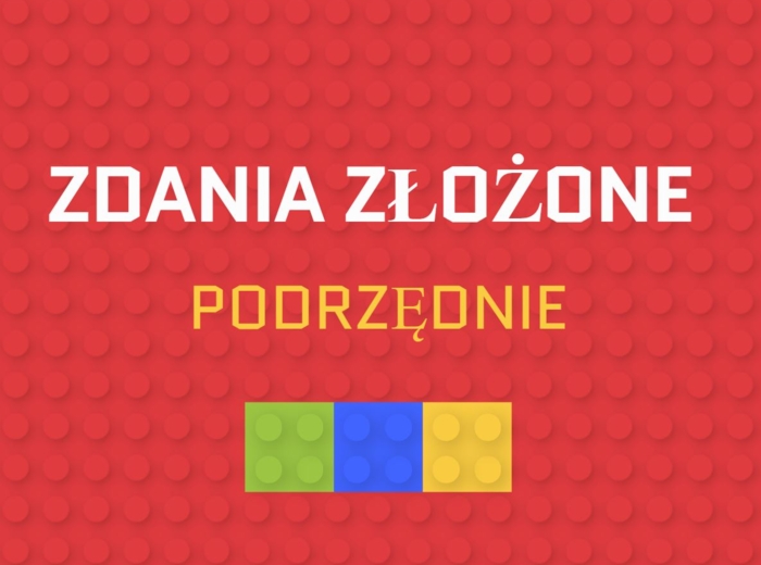 Zdania złożone podrzędnie