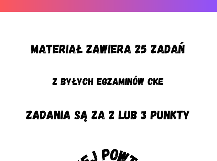 Zadania otwarte z egzaminu ósmoklasisty CKE - E8 MATEMATYKA