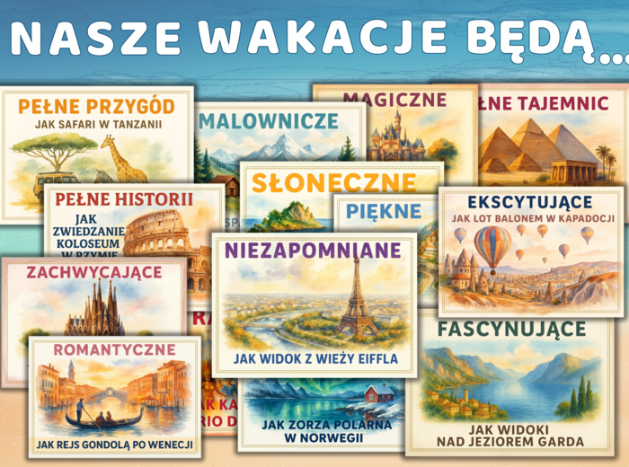 NASZE WAKACJE BĘDĄ... - Gazetka szkolna