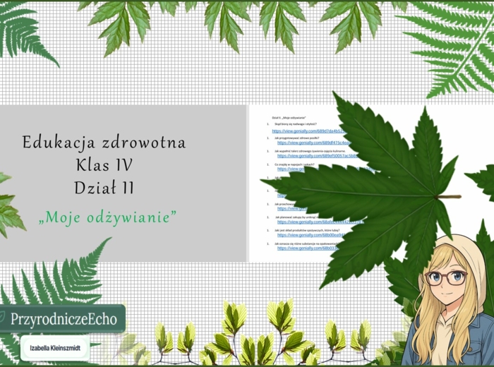 Średni zestaw prezentacji multimedialnych w genial.ly (10 sztuk) do całego działu „Moje odżywianie” z Edukacji zdrowotnej do klasy 4. Edukacja zdrowotna. Klasa 4. Dział „Moje odżywianie”.