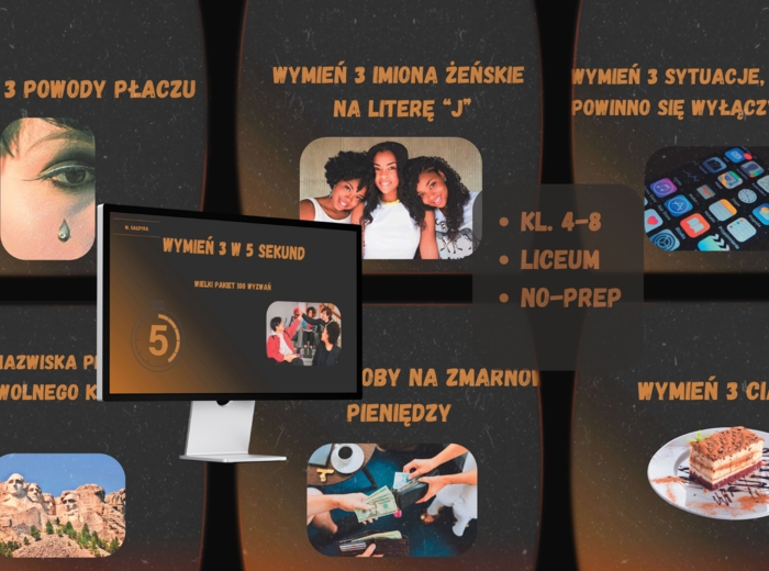 ✅ „Wymień 3… w 5 Sekund! 100 Pytań na Godzinę Wychowawczą”