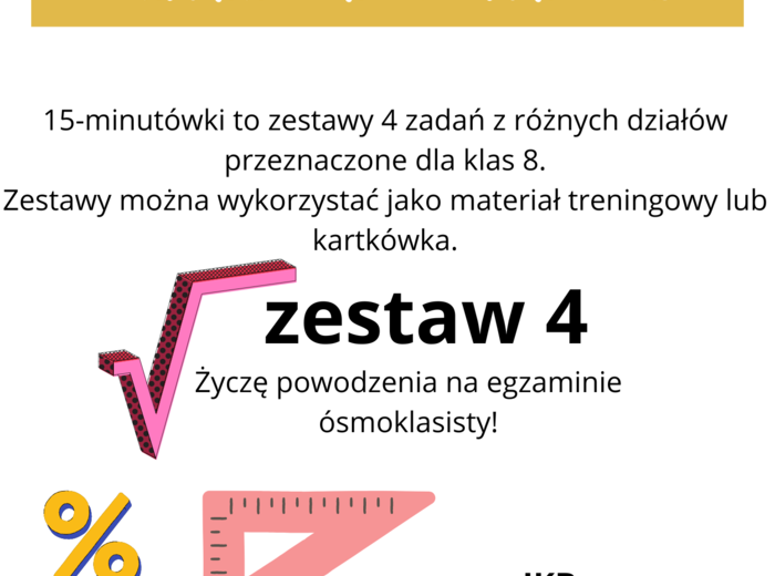 Zestaw 4 Egzaminacyjne 15-minutówki