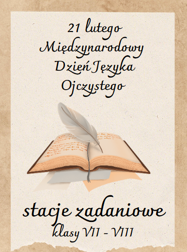 STACJE ZADANIOWE Międzynarodowy Dzień Języka Ojczystego kl. 7-8