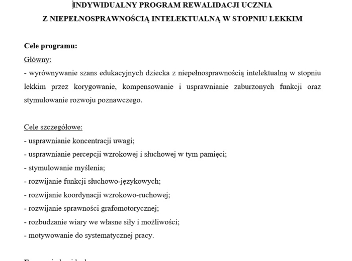INDYWIDUALNY PROGRAM REWALIDACJI UCZNIA Z NIEPEŁNOSPRAWNOŚCIĄ INTELEKTUALNĄ W STOPNIU LEKKIM
