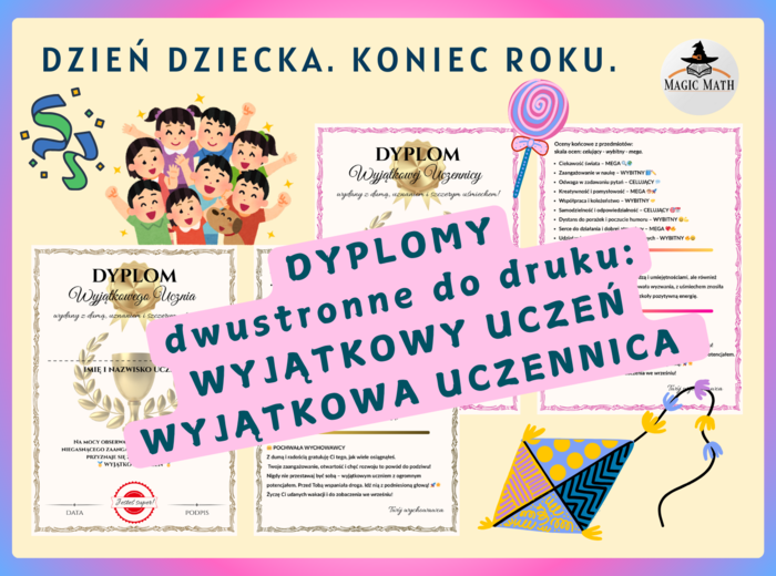 DYPLOM Wyjątkowy uczeń/Wyjątkowa uczennica, SUPERUCZEŃ, KONIEC ROKU, DZIEŃ DZIECKA