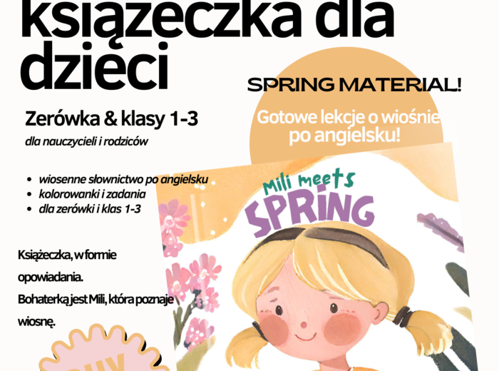 Mili meets Spring – gotowe lekcje o wiośnie po angielsku (zerówka i klasy 1-3)