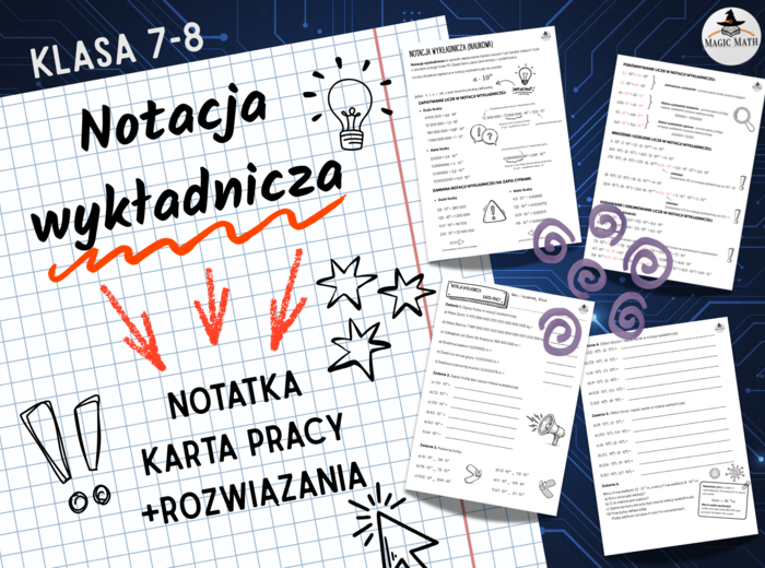 NOTACJA WYKŁADNICZA - NOTATKA + KARTA PRACY + rozwiązania - KLASA 7-8 Kompletny zestaw!