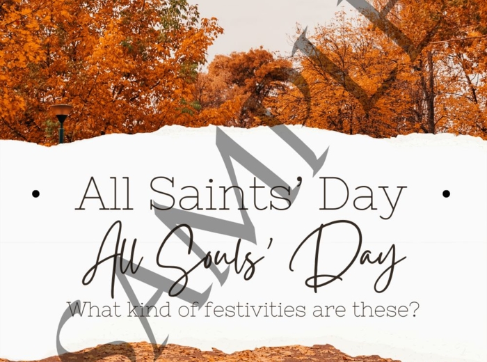 All Souls' Day and All Saints' Day