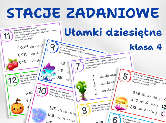 STACJE ZADANIOWE - Kuchnia Czarodzieja, klasa 4, ułamki dziesiętne