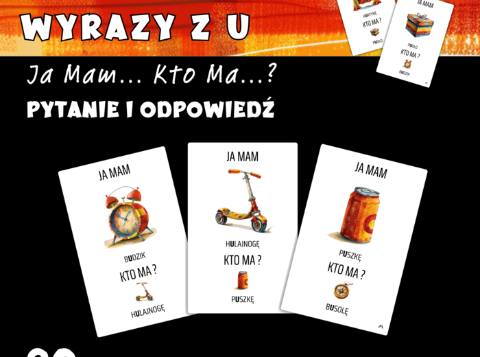 Ja mam … Kto ma …? – wyrazy z u